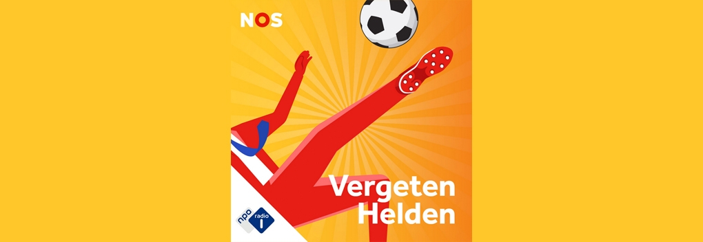 Vergeten Helden: voetbalpodcast van Tom Egbers