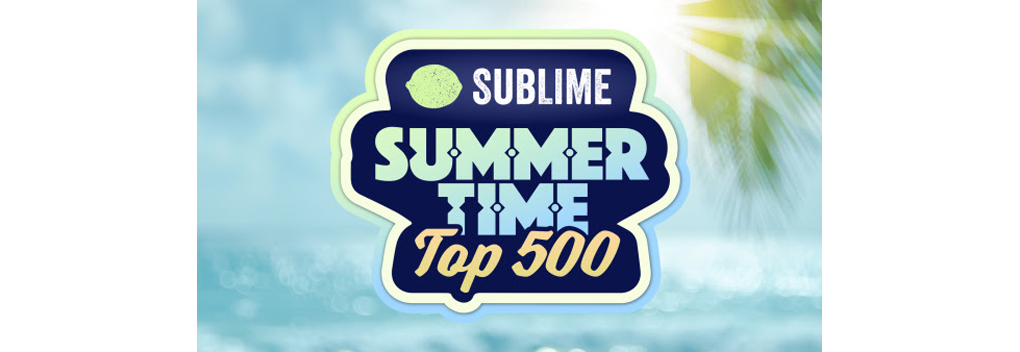 Sublime Summertime Top 500 vanaf maandag te horen