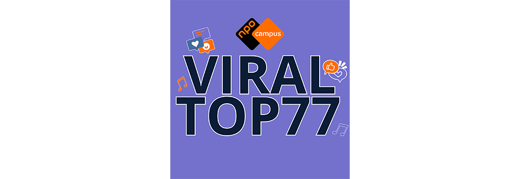 NPO Campus Radio presenteert de Viral Top 77