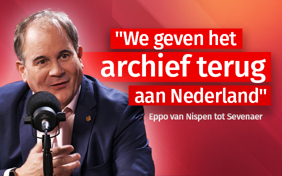 “We geven het archief terug aan Nederland”