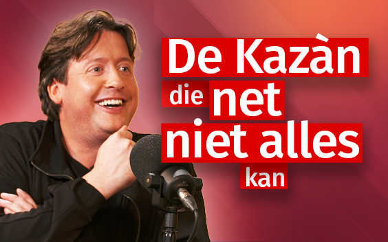 De Kazàn die net niet alles kan